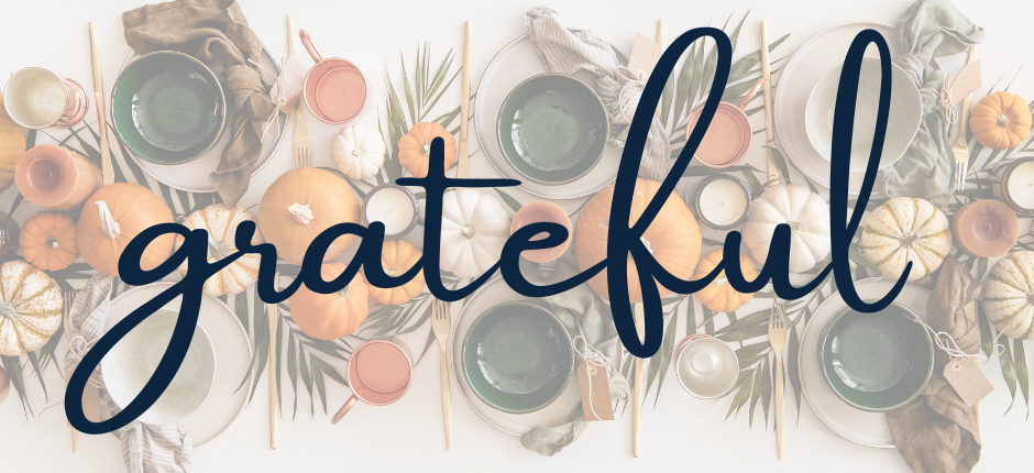 A Grateful Thanksgiving